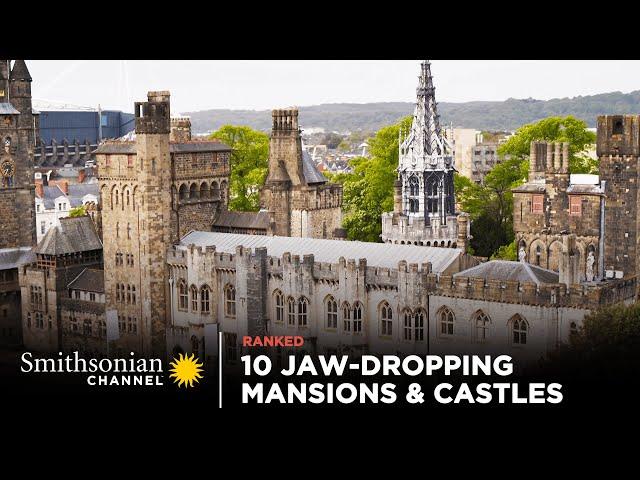 10 Jaw-Dropping Mansions, Castles & Estates  Smithsonian Channel