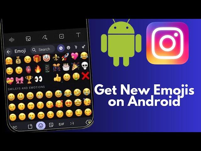 How to Get New Emojis on Android in 2025 (Step-by-Step Guide!)