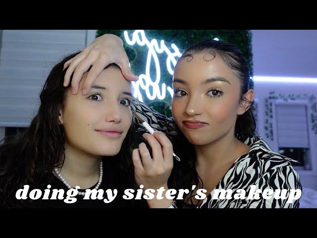 DOING MY SISTER'S MAKEUP