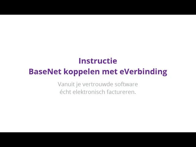 Koppelen BaseNet met eVerbinding