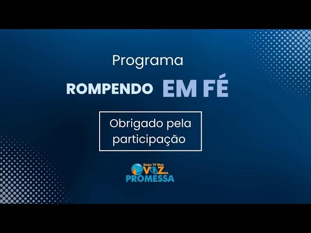 Programa Rompendo em Fé