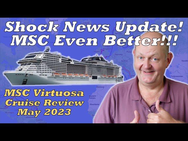 MSC Virtuosa Cruise Review - 12 Nights Canary Islands May 2023