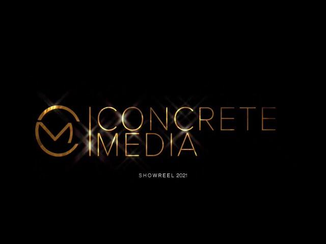 Concrete Media showreel 2021