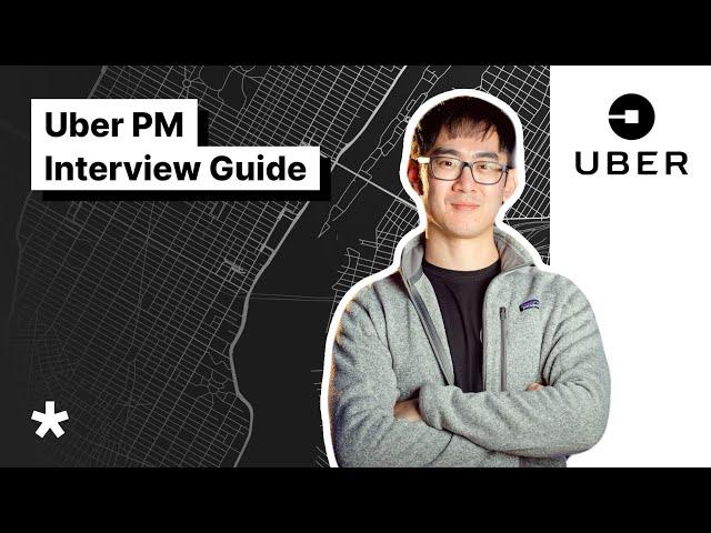 Uber Product Manager Interview Guide