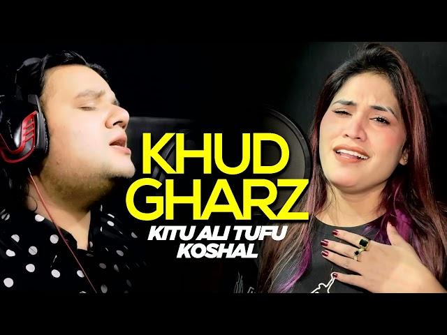 Khud Gharz _ Kitu Ali Tafu _ Koshal _ Punjabi Saraiki Song _ Out Now