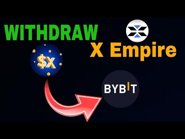 How to withdraw $X Token to ByBit | OKX | BitGet | X Empire Airdrop