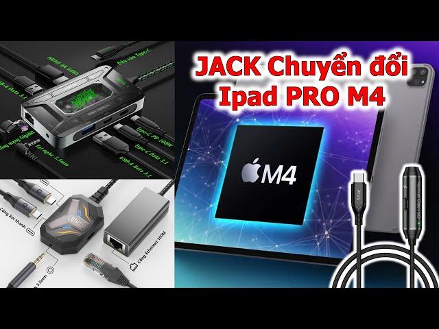 JACK Chuyển đổi vừa sạc nhanh vừa tai nghe cho IPAD PRO M4 chơi game mobile ngon nhất 2024