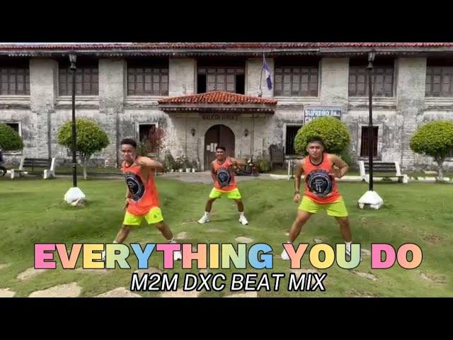 EVERYTHING YOU DO M2M DXC MIX I RETRO ZUMBA I POWER Leo Choreography