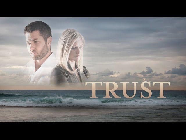 Доверие | Trust | Xристианский фильм | Вера 2018