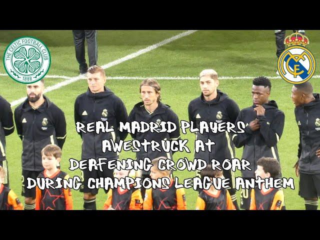 Celtic 0 - Real Madrid 3 - Players Awestruck By Crowd Roar During Champions League Anthem - 06.09.22