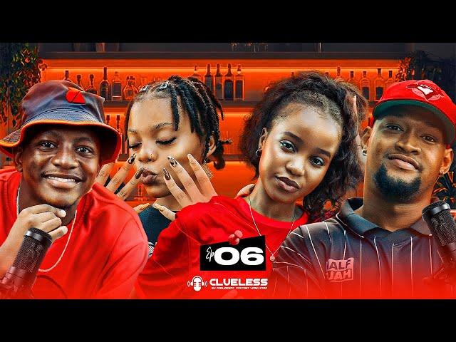 CLUELESS|EP 6|William Last KRM,Master KG,Riky Rick,Floods,De beers,KFC,BDF Soldiers,Morupisi