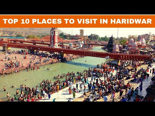 Top 10 Places to Visit in Haridwar | Haridwar Tourist Places | Haridwar Tourism | Haridwar Darshan