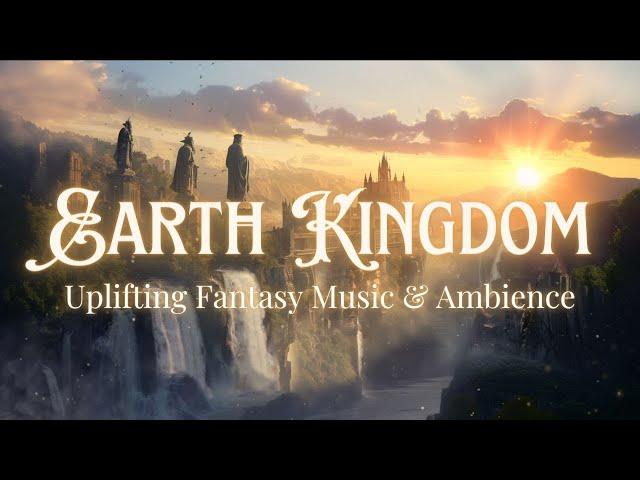 Earth Kingdom | Uplifting Epic Orchestral Playlist | Fantasy Music&Ambience for Energy & Motivation