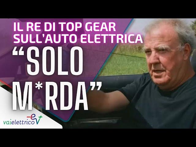 “È solo M*RDA!”: così il RE di TOP GEAR sull’AUTO ELETTRICA, nel suo ABBANDONO agli SCHERMI. Perché?