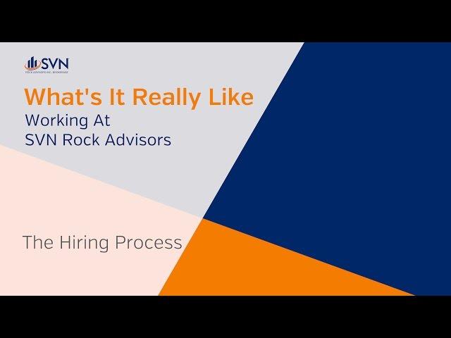 Jump Start Your Career - How You Get Hired At SVN Rock Advisors