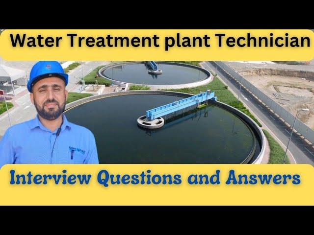 Water treatment technician interview questions|Ro plant technician interview questions & answers