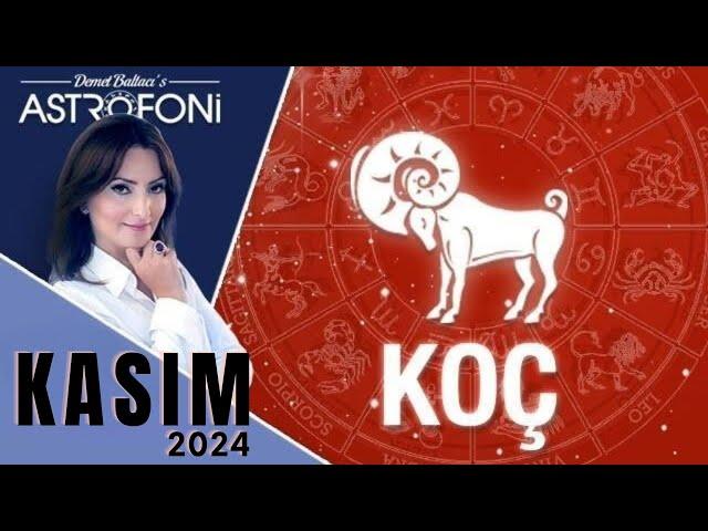 Koç Burcu, Kasım 2024, Aylık Burç Yorumları, Astrolog Demet Baltacı ile Astroloji haber burçlar