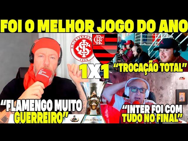 FOI O MELHOR JOGO DO ANO! FLAMENGO E INTER BUSCARAM A VITÓRIA O TEMPO TODO! O EMPATE FICOU JUSTO