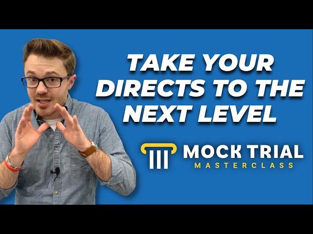 Direct Examination Tips for Attorneys: How to Stand Out More in Mock Trial Directs as a Lawyer