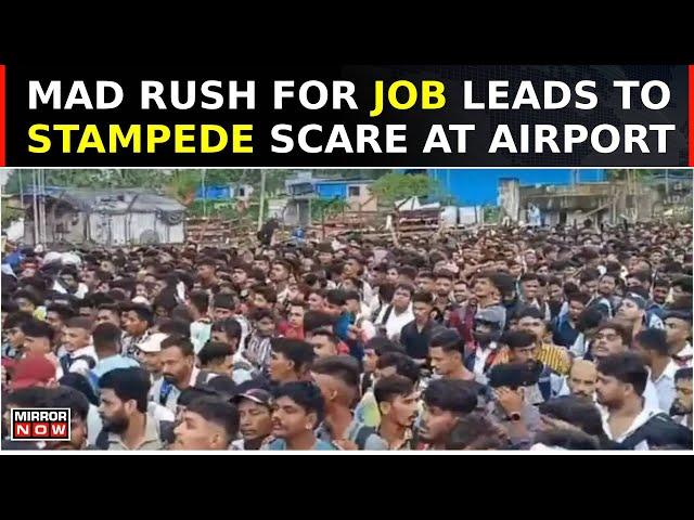 Mumbai: Massive Crowd Of Job Aspirants Raise Stampede Scare At Airport, Thousands Jostle For Job