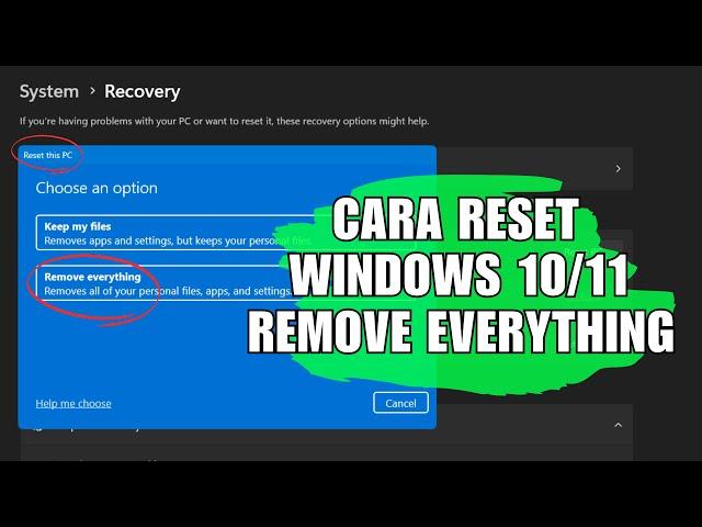 Cara Reset Windows 10 dan 11 Remove Everything