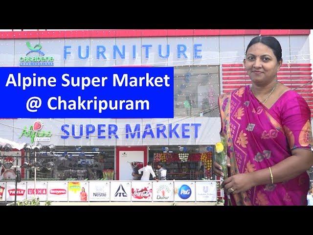 Home Essentials Galore: Alpine Super Market and Furniture | Chakripuram | zoneadds