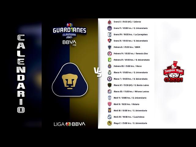 Pumas de la Unam Calendario Oficial | Clausura 2021 | Liga Mx Guardianes 2021