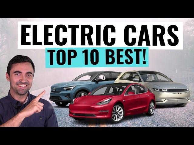 Top 10 BEST Electric Cars & SUVs For 2023 || Best Value AND Most Reliable