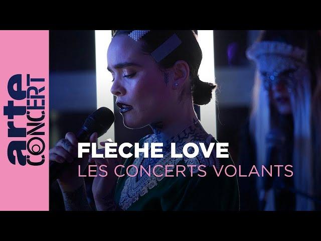 Flèche Love - Les Concerts Volants (live) - @arteconcert