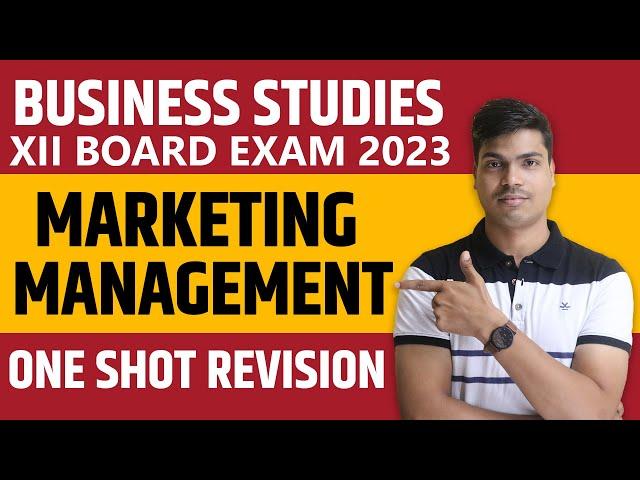 Marketing Management One shot in easy langauge | class 12 Business studies Board exam 2023