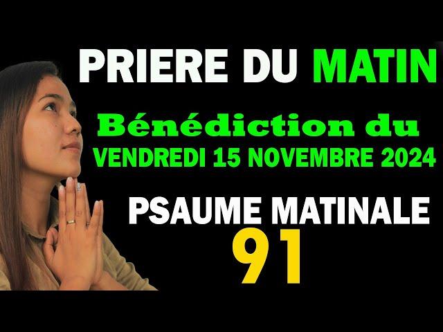 ️Prière du jour du Jeudi 14 Novembre 2024 -Psaume du matin, évangile Du Jour, prière catholique