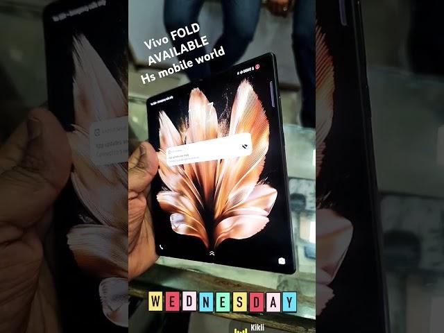 new Vivo fold available.                            Hs mobile world ️