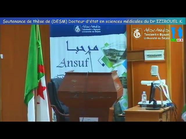 Soutenance de these de DESM Docteur d etat en sciences medicales du Dr IZIROUEL Karim 09 10 2019 SD