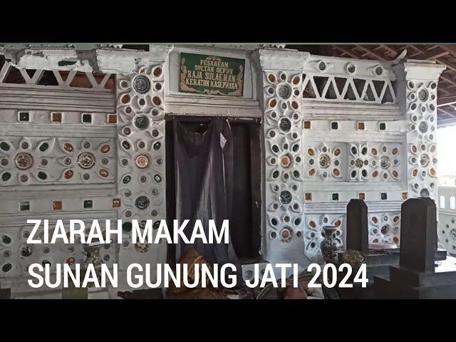 Ziarah Ke Makam Sunan Gunung Jati Cirebon 2024 | Wisata Cirebon | Petunjuk Perjalanan Ziarah