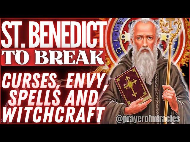  LISTEN FOR 7 DAYS - SAINT BENEDICT'S PRAYER TO BREAK VISIBLE AND INVISIBLE BOUNDS