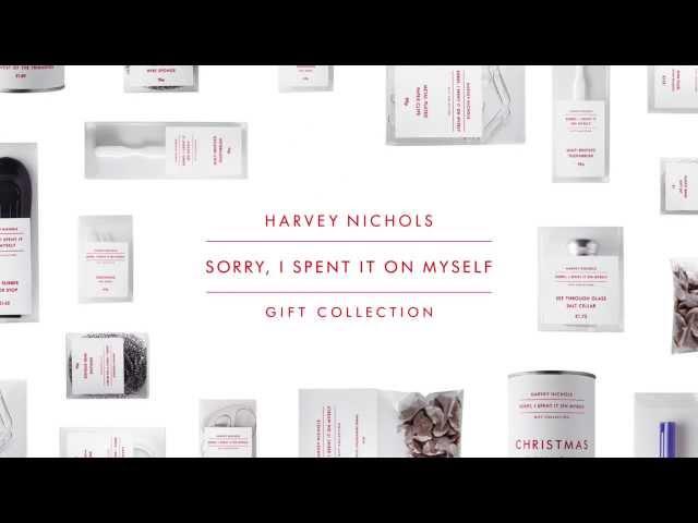 The Harvey Nichols 'Sorry I Spent It On Myself' Gift Collection