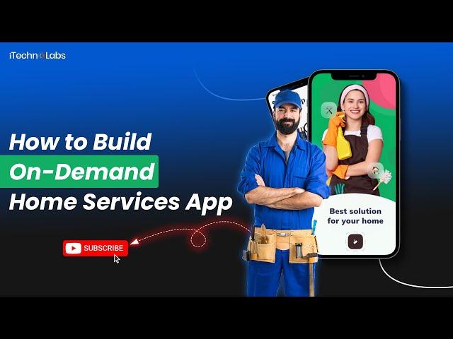 How to Build On-Demand Home Services App - On-Demand Apps | #homeservicebusiness #appdevelopment