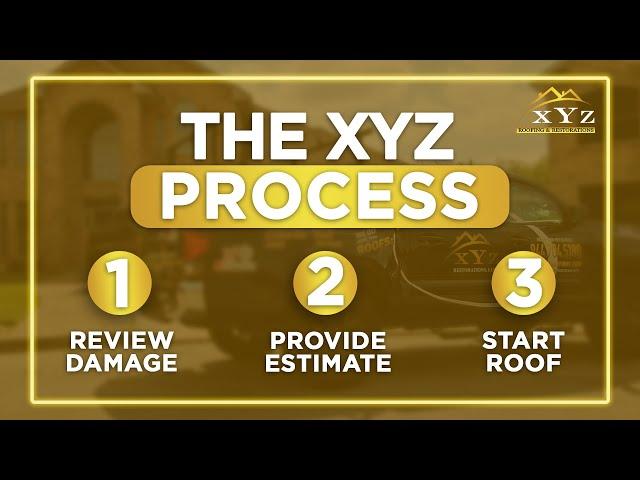 The XYZ Process - Roof Replacement