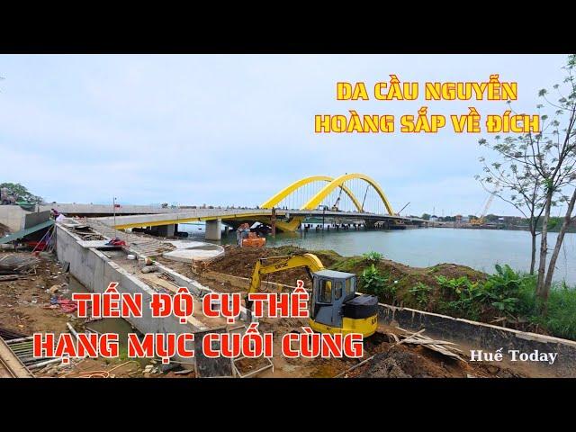 Cầu Nguyễn Hoàng sắp về đích: Tiến độ cụ thể những hạng mục cuối cùng I Huế Today