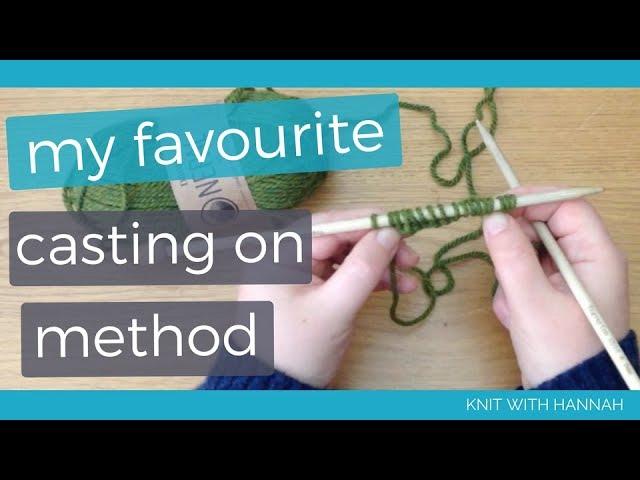 My Favourite Casting On Method
