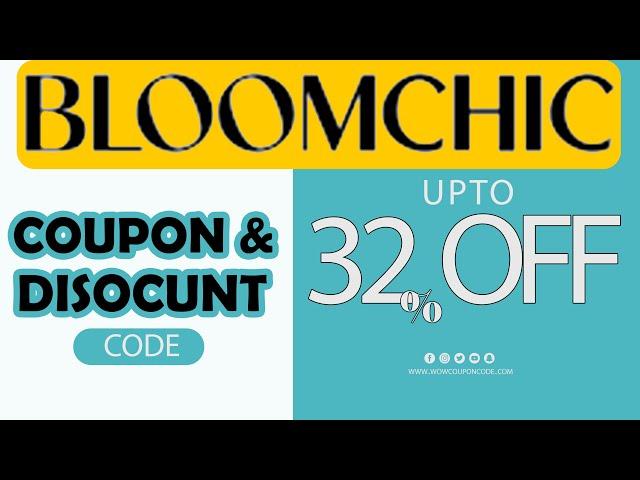 Bloomchic Coupon & Discount Code for 2024