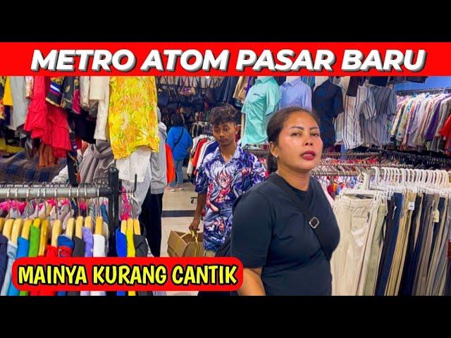 METRO ATOM PASAR BARU JAKARTA2024- KINI SEMAKIN RAMAI#pasarbaru#metro#malljakarta