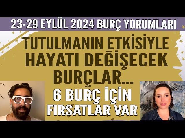 23-29 EYLÜL 12 BURÇ YORUMU TUTULMANIN ETKİSİYLE KADERİ DEĞİŞECEK BURÇLAR 6 BURÇ İÇİN FIRSATLAR VAR