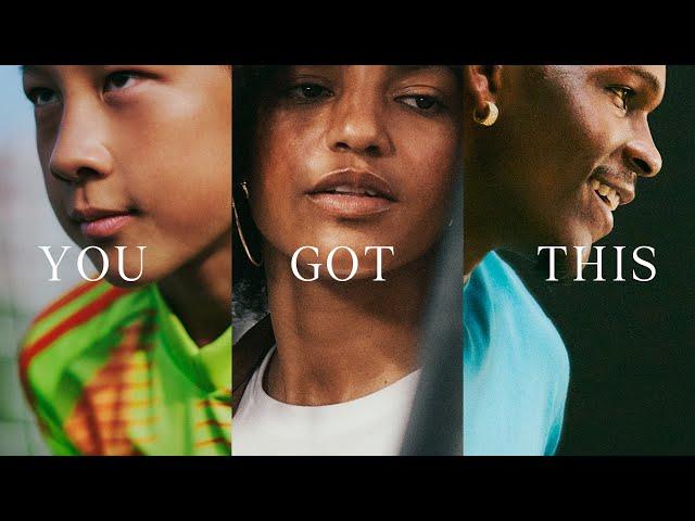 You Got This | adidas