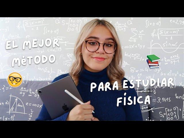 El Mejor Método para Estudiar Ciencias Según Una Estudiante de Física