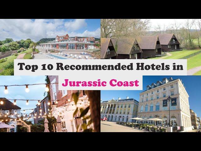 Top 10 Recommended Hotels In Jurassic Coast | Top 10 Best 4 Star Hotels In Jurassic Coast