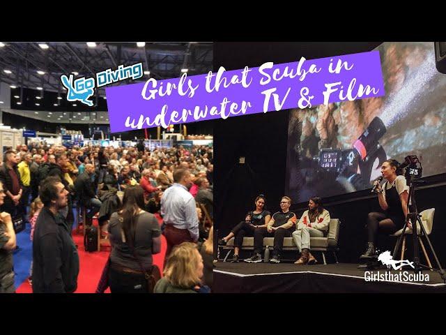 GIRLS THAT SCUBA IN FILM AND TV | GO DIVING SHOW MAIN STAGE