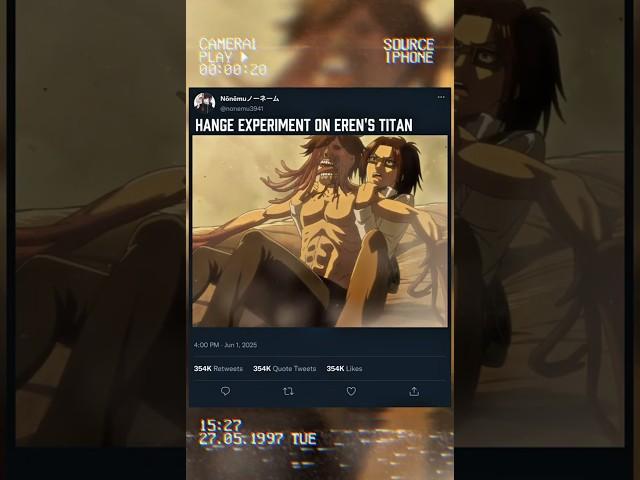 hange experiment on eren's titan️️️