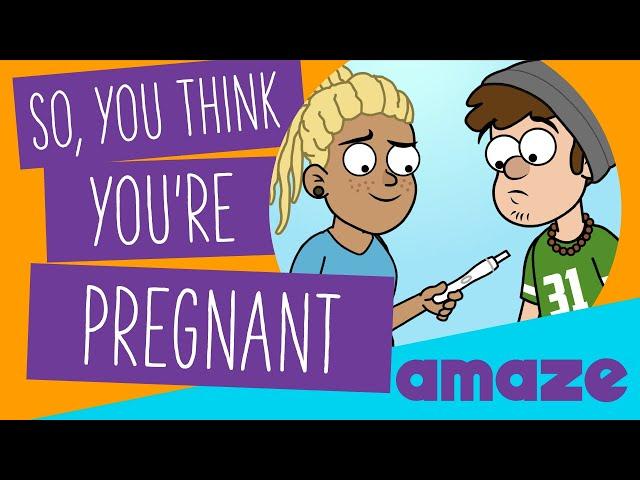 So, You Think You're Pregnant