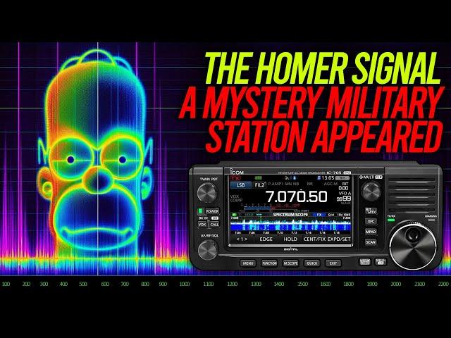 Homer - The Mystery Military Signal That Confused Everyone